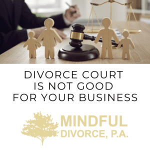 mindful divorce court not good for business