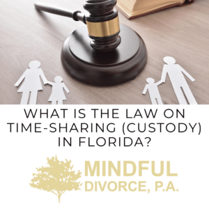 mindful divorce law time sharing custody florida