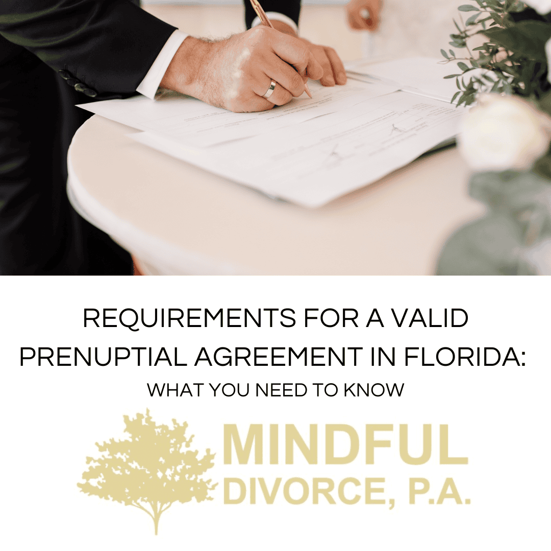 Requirements for a Valid Prenuptial Agreement in Florida: What You Need to Know