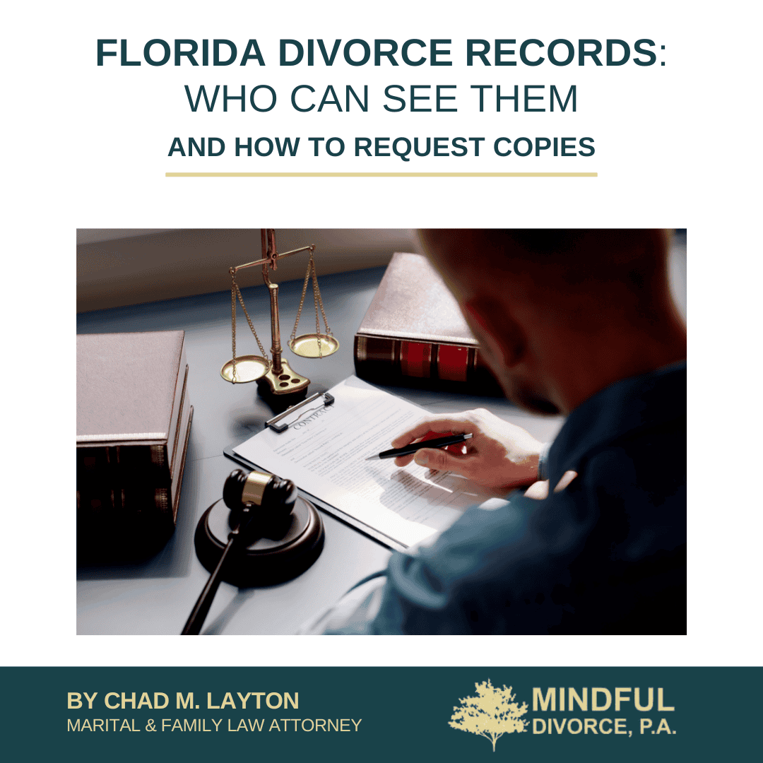 Florida Divorce Records: Who Can See Them and How to Request Copies