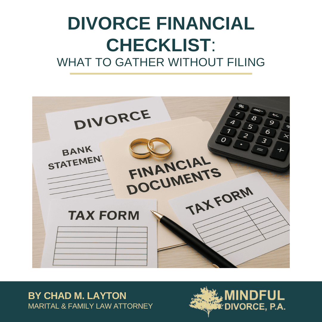 Divorce Financial Checklist: What to Gather Before Filing