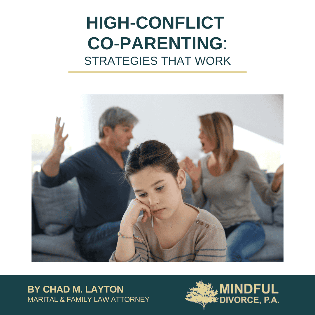 High-Conflict Co-Parenting: Strategies That Work