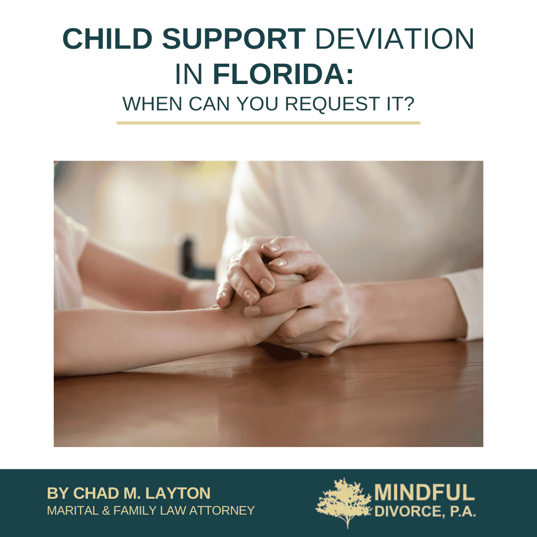Child Support Deviation in Florida: When Can You Request It?