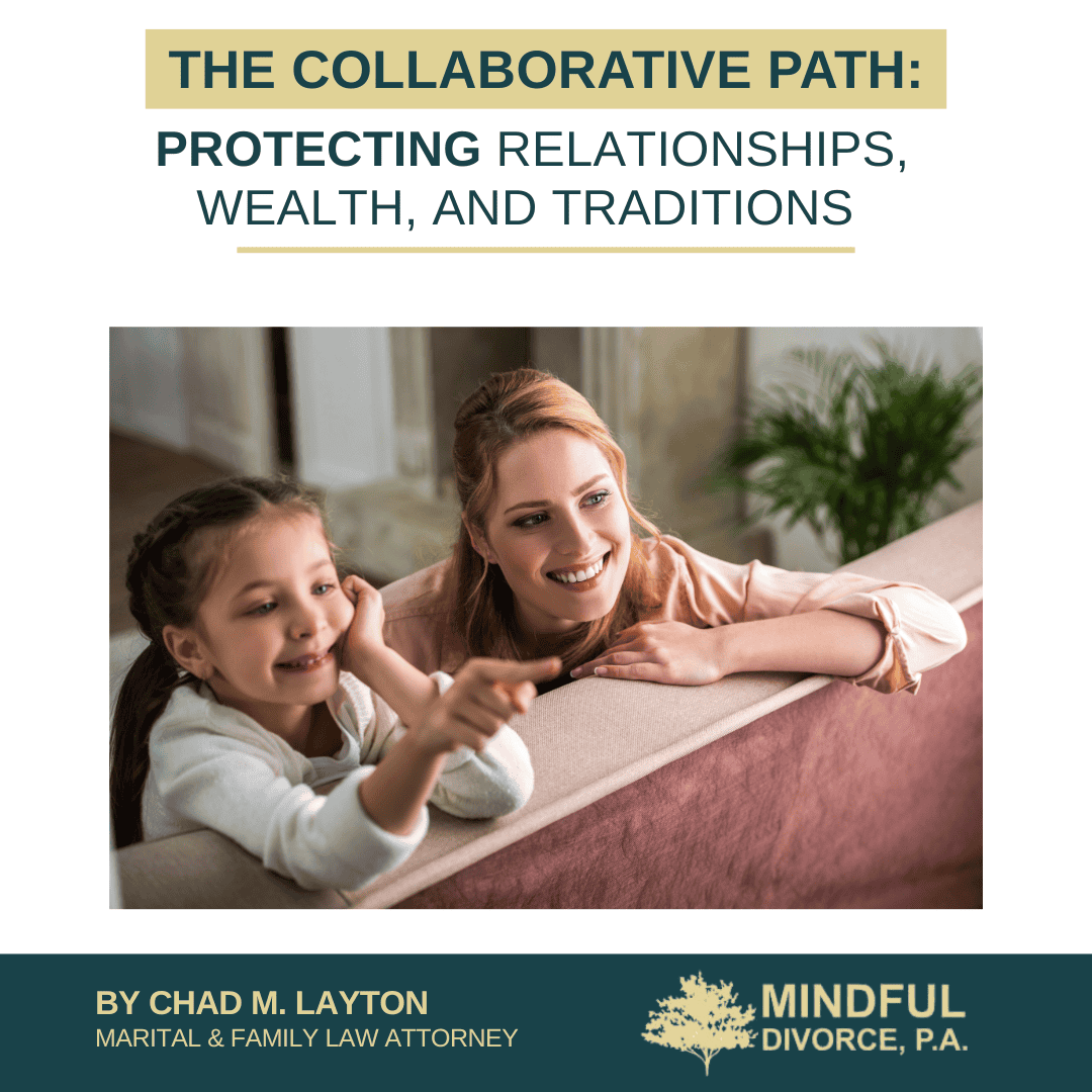 The Collaborative Path: Protecting Relationships, Wealth, and Traditions