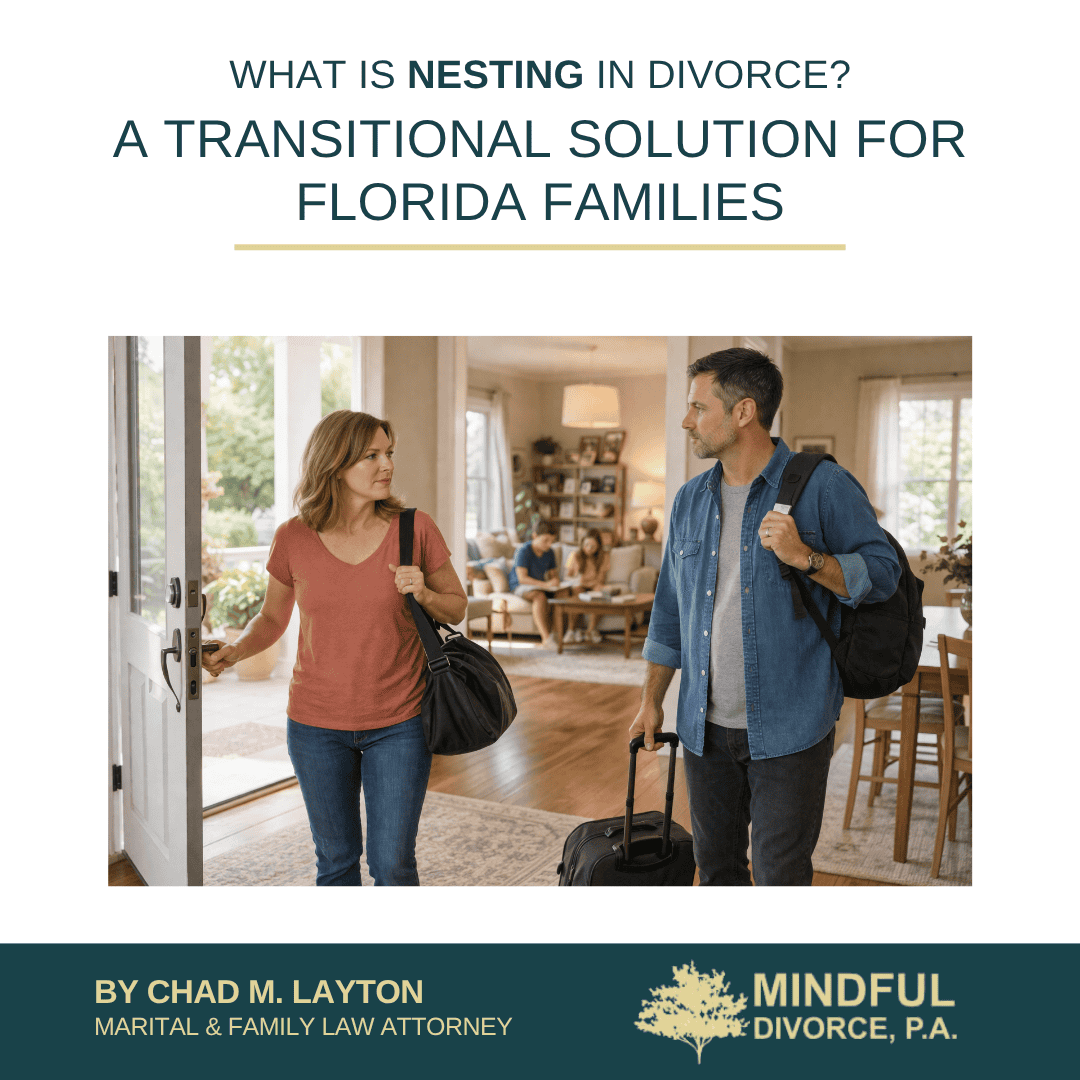 What is Nesting in Divorce? A Transitional Solution for Florida Families